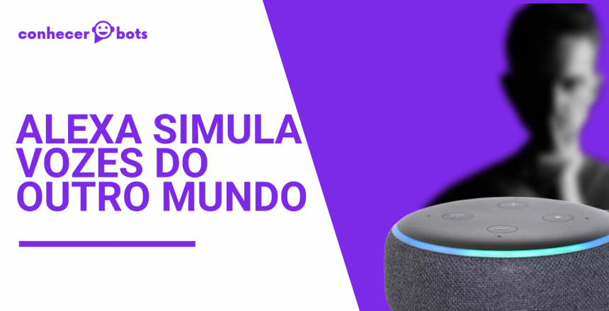 Alexa_Vozes_Outro_Mundo_Blog